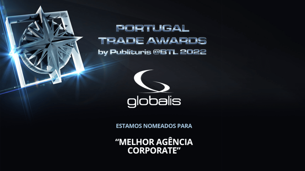 Globalis nomeada para a categoria “Melhor Agência Corporate” nos Publituris Trade Awards
